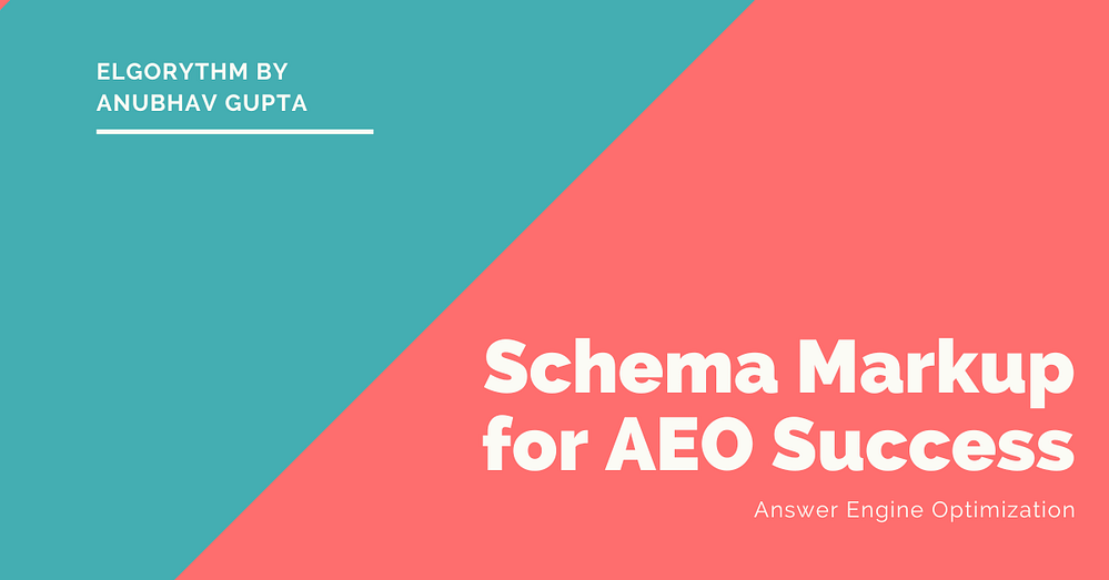 Schema markup - Elgorythm Schema Markup for Aeo success