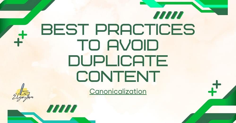 Canonicalization - Elgorythm Canonicalization for duplicate content