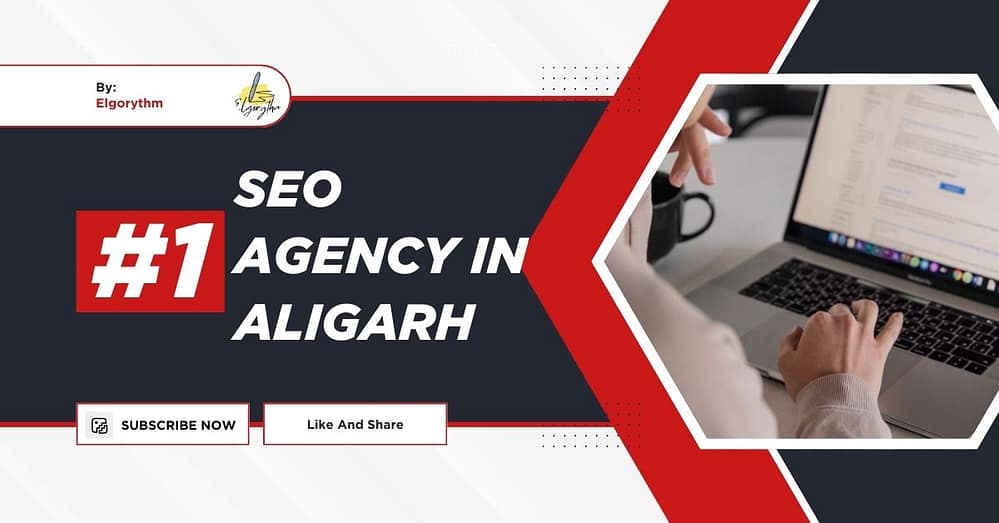 SEO Agency in Aligarh - Elgorythm SEO Expert in Aligarh