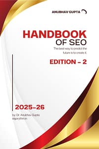 Handbook of SEO Ed 2 Handbook of SEO Edition 2 by Anubhav Gupta