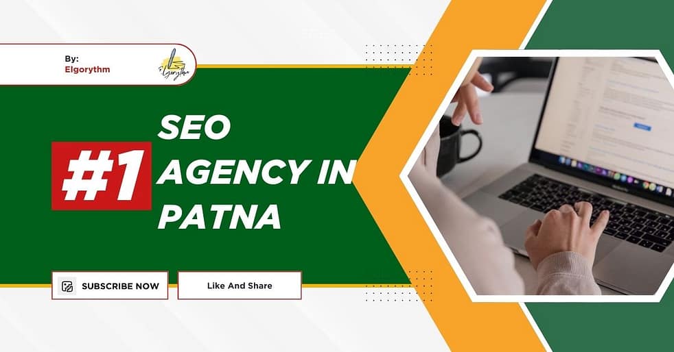 SEO Agency in Patna - Elgorythm SEO Expert in Patna