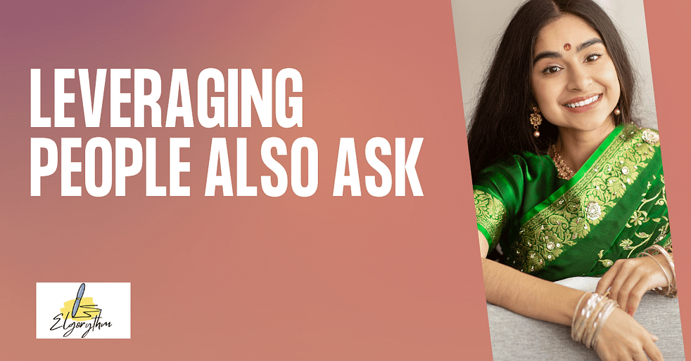 people also ask - Elgorythm People Also Ask